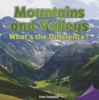 Mountains and Valleys: What's the Difference?
