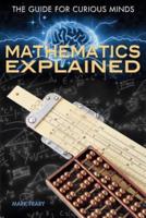 Mathematics Explained