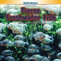 Fierce Freshwater Fish
