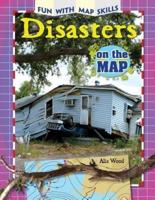 Disasters on the Map