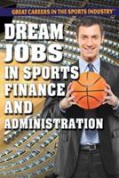 Dream Jobs in Sports Finance and Administration