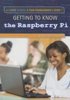 Getting to Know the Raspberry Pi(r)