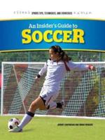 An Insider's Guide to Soccer