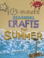 10-Minute Seasonal Crafts for Summer