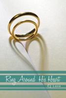 Ring Around His Heart