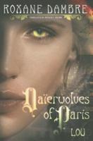 Daierwolves of Paris -Lou