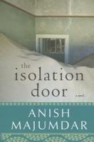 The Isolation Door