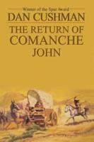 The Return of Comanche John