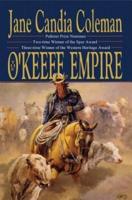 The O'Keefe Empire