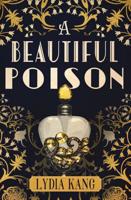 A Beautiful Poison