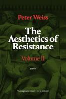 The Aesthetics of Resistance Volume II