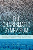 The Charismatic Gymnasium