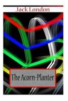 The Acorn-Planter