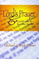 The Lord's Prayer and God's Vision for the World