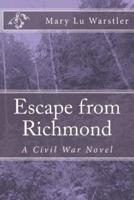 Escape from Richmond