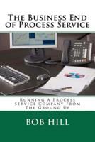 The Business End of Process Service