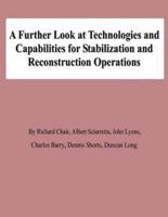 A Further Look at Technologies and Capabilities for Stabilization and Reconstruction Operations