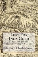 Lust For Inca Gold