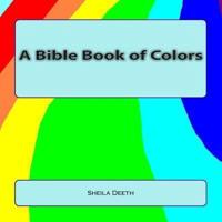 A Bible Book of Colors