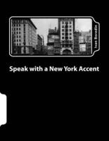 Speak With a New York Accent