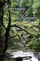 Everyday Prayers Into the Kingdom