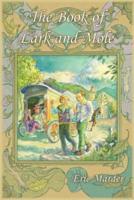 The Book of Lark and Mole