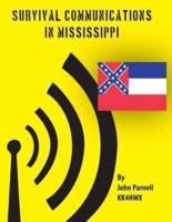 Survival Communications in Mississippi