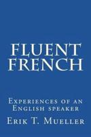 Fluent French