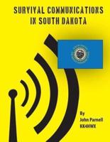 Survival Communications in South Dakota