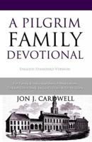 A Pilgrim Family Devotional