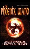 The Phoenix Wand