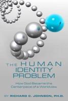 The Human Identity Problem