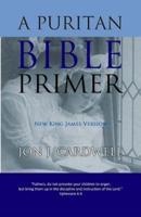 A Puritan Bible Primer