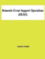 Domestic Event Support Operations (Deso)
