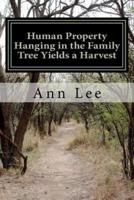 Human Property Hanging in the Family Tree Yields a Harvest
