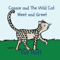Cassie and The Wild Cat: Meet and Greet