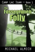 The Fossegrimen Folly