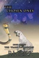 The Trahe Chronicles-Book One-The Chosen Ones