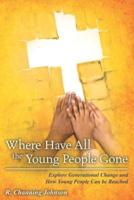 Where Have All the Young People Gone - Revised