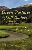 Green Pastures by Still Waters