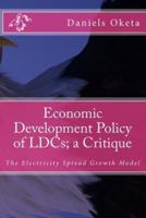 Economic Development Policy of LDCs; a Critique