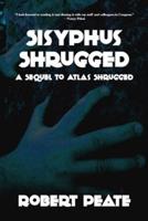 Sisyphus Shrugged
