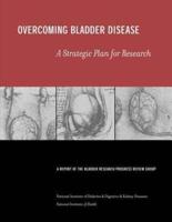 Overcoming Bladder Disease