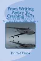 From Writing Poetry to Crashing 747S
