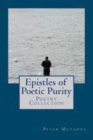Epistles of Poetic Purity