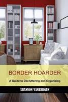 Border Hoarder