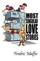 3 Most Singular Love Stories