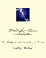 Witchcraft or Wiccan Introduction