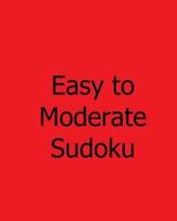 Easy to Moderate Sudoku