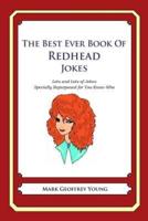 The Best Ever Book of Redhead Jokes